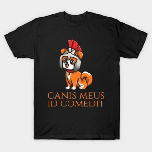 Canis meus id comedit - My dog ate it - Classical Latin Language T-Shirt